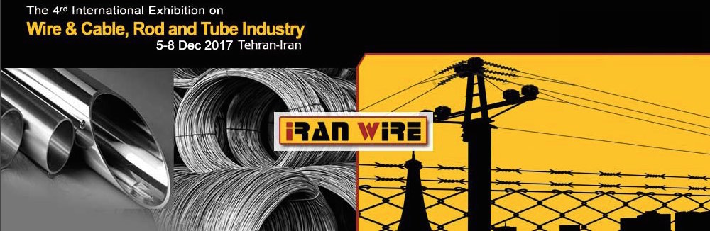 IRAN WIRE. Feria del alambre de IRAN. Portolio de WIRE WORLDWIDE Iran