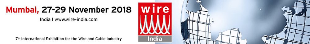 Wire India 2018. Feria Internacional del cable y el alambre de India que forma parte del Wire Worldwide de Messe Düsseldorf.