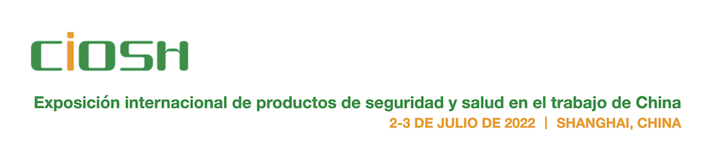 CIOSH 2022 Feria de seguridad y salud de china 