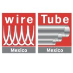 WIRE – TUBE MÉXICO 2025 | Wire y Tube Worldwide